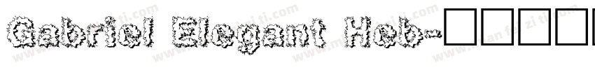 Gabriel Elegant Heb字体转换